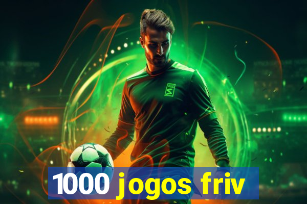 1000 jogos friv